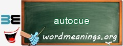 WordMeaning blackboard for autocue